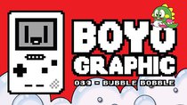 Boyographic - Episode 89 - Bubble Bobble Review