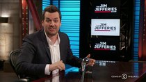 The Jim Jefferies Show - Episode 6 - America's Age Of Unenlightenment