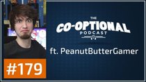 The Co-Optional Podcast - Episode 179 - The Co-Optional Podcast Ep. 179 ft. PeanutButterGamer