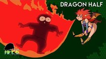Anime Abandon - Episode 11 - Dragon Half