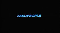 13 Nights of Elvira - Episode 12 - Seedpeople