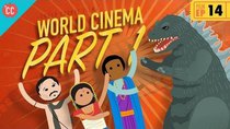 Crash Course Film History - Episode 14 - World Cinema - Part 1