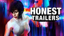 Honest Trailers - Episode 30 - Ghost in the Shell (2017)