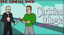 The Cinema Snob - Episode 40 - Christian Mingle: The Movie