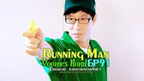 Running Man - Episode 91 - Return of Yoomes Bond