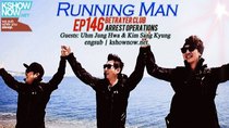 Running Man - Episode 146 - Betrayer Club Arrest Operation