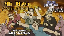 Phelous and the Movies - Episode 16 - Ali Baba & the Gold Raiders