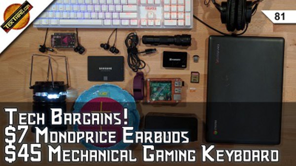 TekThing - S01E81 - Tech Bargains! Memory, Drives, Cables, $45 1STPLAYER Mechanical Gaming Keyboard, 6 Earbuds Under $20
