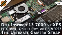 TekThing - Episode 86 - Dell Inspiron 13 7000, VR Oculus, Vive, or PSVR??? Peak Design...