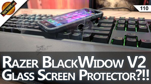 TekThing - S01E110 - Razer BlackWidow V2, Lock Facebook w/ A Key! AmFilm Tempered Glass Screen Protector, Standard Notes