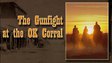 The Gunfight at the O.K. Corral