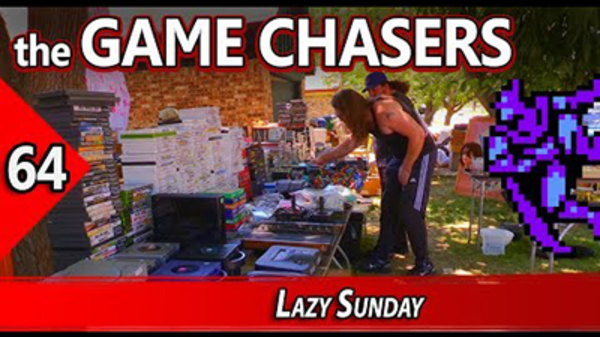 The Game Chasers - S07E03 - Lazy Sunday (#64)
