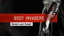 Body Invaders - Episode 6 - Great and Small