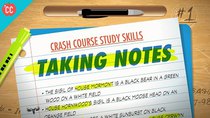 Crash Course Study Skills - Episode 1 - Taking Notes