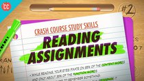 Crash Course Study Skills - Episode 2 - Reading Assignments