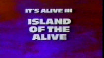 MonsterVision - Episode 194 - It's Alive III: Island of the Alive