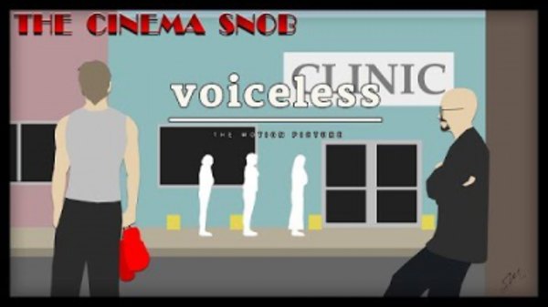 The Cinema Snob - S12E43 - Voiceless