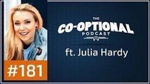 The Co-Optional Podcast - Episode 181 - The Co-Optional Podcast Ep. 181 ft. Julia Hardy