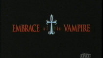 MonsterVision - Episode 24 - Embrace of the Vampire