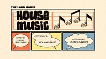 The Loud House - Episode 26 - House Music