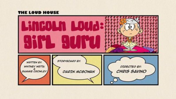 The Loud House - S01E36 - Lincoln Loud: Girl Guru