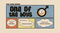 The Loud House - Episode 47 - One of the Boys