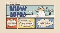 The Loud House - Episode 52 - Snow Bored