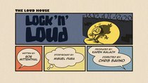 The Loud House - Episode 9 - Lock 'N Loud