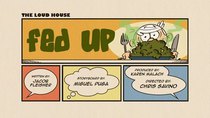 The Loud House - Episode 18 - Fed Up