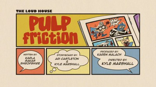 The Loud House - S02E20 - Pulp Friction