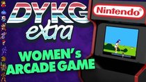 Did You Know Gaming Extra - Episode 19 - Nintendo's Women-Only Arcade Game