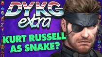 Did You Know Gaming Extra - Episode 21 - Snake Was Almost Voiced by Kurt Russell?