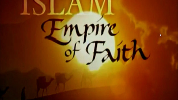 PBS Specials - S2000E01 - Islam Empire of Faith