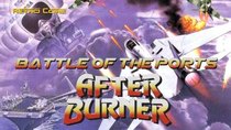 Battle of the Ports - Episode 27 - After Burner / After Burner II