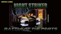 Battle of the Ports - Episode 37 - Night Striker