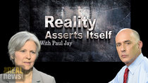 Reality Asserts Itself - Episode 3 - Jill Stein