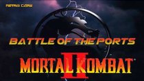 Battle of the Ports - Episode 57 - Mortal Kombat II