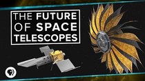 PBS Space Time - Episode 33 - The Future of Space Telescope