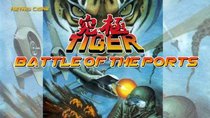 Battle of the Ports - Episode 61 - Kyuukyoku Tiger / Twin Cobra