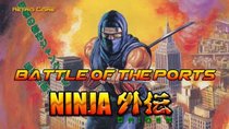 Battle of the Ports - Episode 72 - Ninja Gaiden / Shadow Warrior