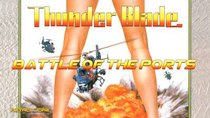 Battle of the Ports - Episode 79 - Thunder Blade