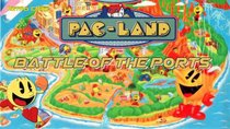 Battle of the Ports - Episode 91 - Pac-Land