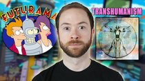 PBS Idea Channel - Episode 40 - Is Futurama the Best Argument Against Transhumanism?