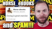 PBS Idea Channel - Episode 26 - Did Horse_ebooks Show Us that SPAM is the Webs Native Artform