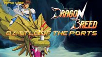 Battle of the Ports - Episode 108 - Dragon Breed