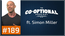 The Co-Optional Podcast - Episode 189 - The Co-Optional Podcast Ep. 189 ft. Simon Miller