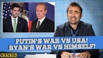 Some More News - Episode 3 - Vladimir Putin's War Against America, Paul Ryan's War Against...