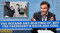 Some More News - Episode 16 - The Oceans Are Heating Up, But The President's Hats Are Cool