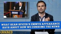 Some More News - Episode 19 - What Sean Spicer's Emmys Appearance Says About How We Consume...