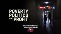 Frontline - Episode 11 - Poverty, Politics and Profit